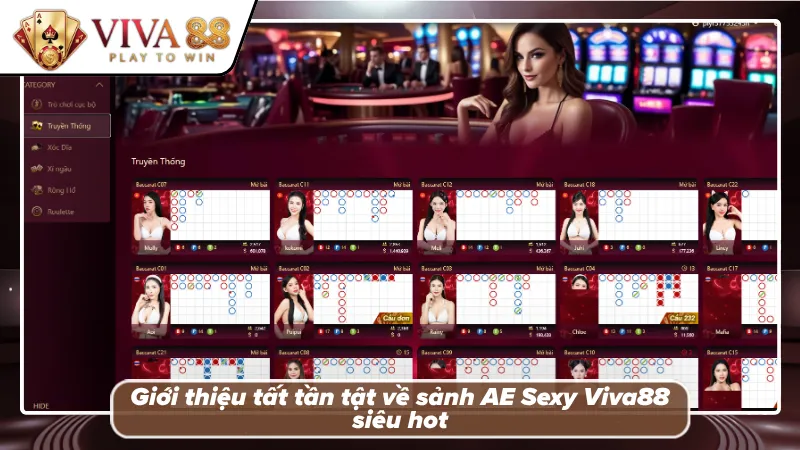 Khám phá sảnh AE Sexy Viva88 ăn khách nhất