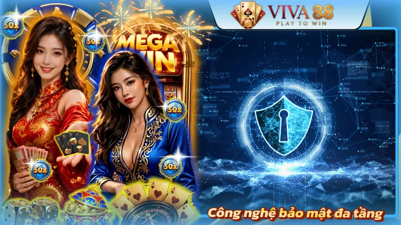 Hệ thống bảo mật nhiều lớp giúp bảo vệ dữ liệu người dùng hiệu quả