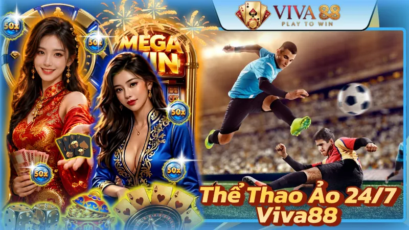 Thể Thao Ảo 24/7 Viva88